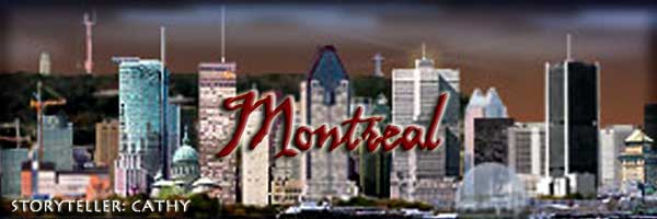 Montreal by Night - Storyteller: Cathy